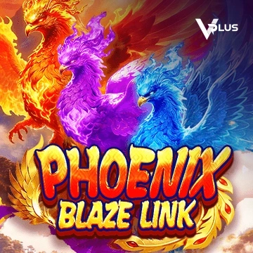 Vplus : Phoenix Blaze Link - TROPICANA77
