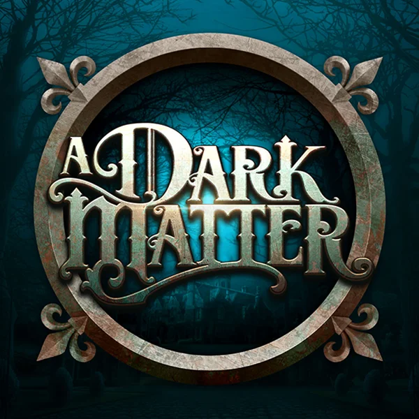 Microgaming : A Dark Matter - TROPICANA77