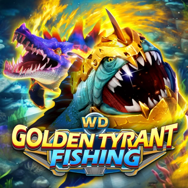 WD Golden Tyrant Fishing - TROPICANA77