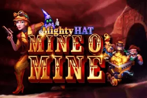 Playtech : Mighty Hat: Mine O Mine - TROPICANA77
