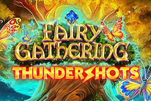 Playtech : Fairy Gathering: Thundershots - TROPICANA77
