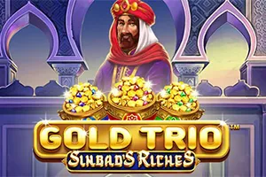 Playtech : Gold Trio: Sinbad’s Riches - TROPICANA77