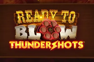 Playtech : Ready to Blow: Thundershots - TROPICANA77
