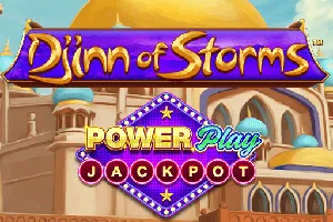 Playtech : Djinn of Storms PowerPlay Jackpot - TROPICANA77