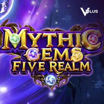 Vplus : Mythic Gems: Five Realms - TROPICANA77