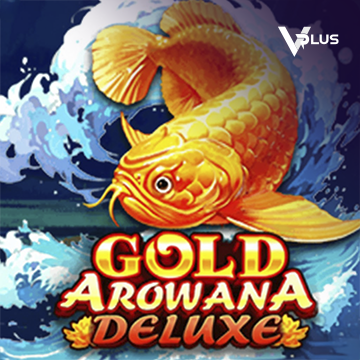 Vplus : Gold Arowana Deluxe - TROPICANA77
