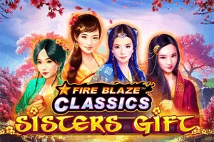 Playtech : Fire Blaze: Sisters Gift - TROPICANA77